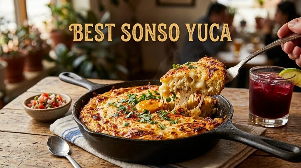 best sonso yuca near me